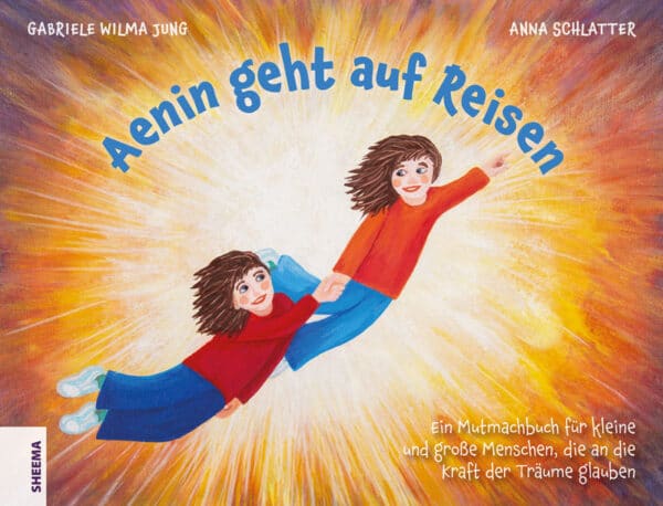 Gabriele Jung Anna Schlatter Buch Aenin geht auf Reisen