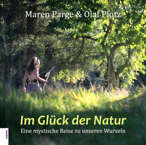Im Glück der Natur